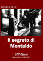 Montaguto - Il segreto di Montaldo - Romanzo di Michele Pilla.jpg